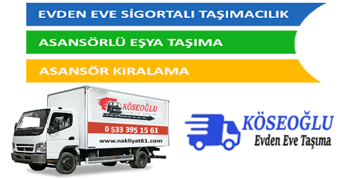 Köseoğlu Nakliyat Trabzon evden eve nakliyat fiyatları